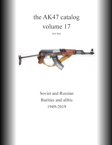 the AK47 catalog volume 8: Amazon edition: Stott, Rob